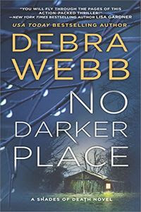 No Darker Place by Debra Webb