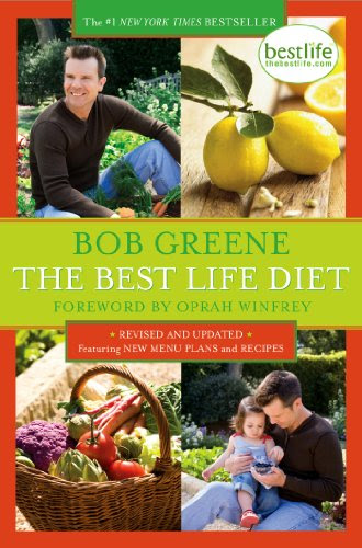 The Best Life Diet Revised and Updated, by Bob Greene