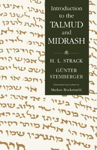 Introduction to the Talmud and Midrash, by Hermann L. Strack, Gunter Stemberger