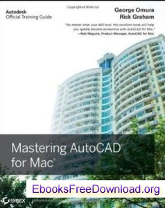  E book Mastering AutoCAD for Mac (repost) free ebook 