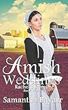 Amish Weddings: Book 3: Rachel's Secret (Amish Wedding Romance) (Volume 3)