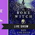 The Bone Witch Live Show