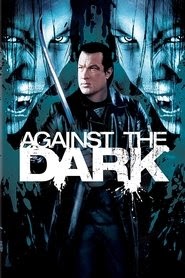Against the Dark فيلم كامل مدبلج العنوان الفرعيتدفق بالعربية مسرحعبر
الانترنتالرائدة .sa2009