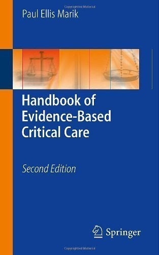 Handbook of Evidence-Based Critical Care 2nd (second) 2010 Edition