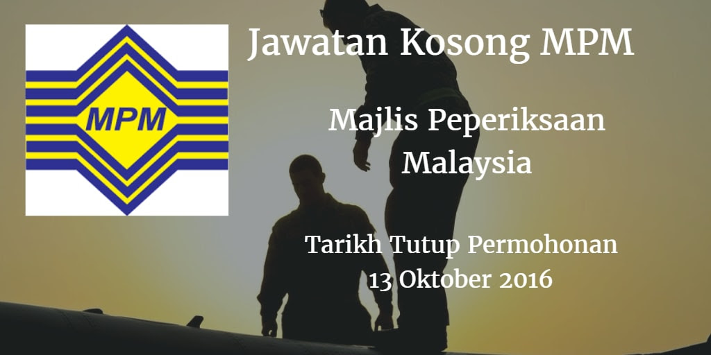 Jawatan Kosong MPM 13 Oktober 2016