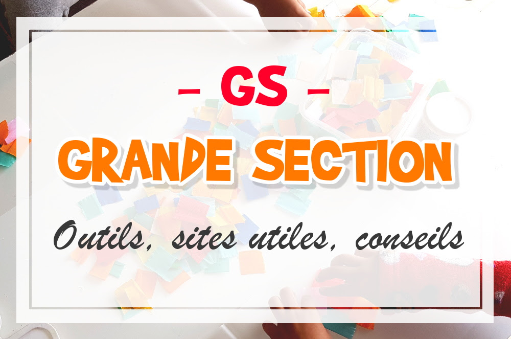 Grande Section Gs Outils Et Sites Utiles Objectif Ief