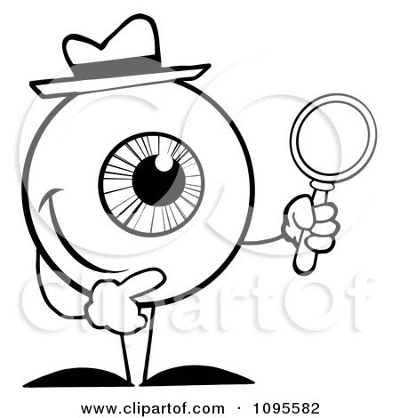 http://images.clipartof.com/small/1095582-Clipart-Black-And-White-Eyeball-Character-Detective-Holding-A-Magnifying-Glass-Royalty-Free-Vector-Illustration.jpg