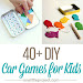 40+ DIY Car Games for Kids