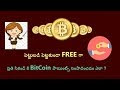 Earn One Bitcoin Free