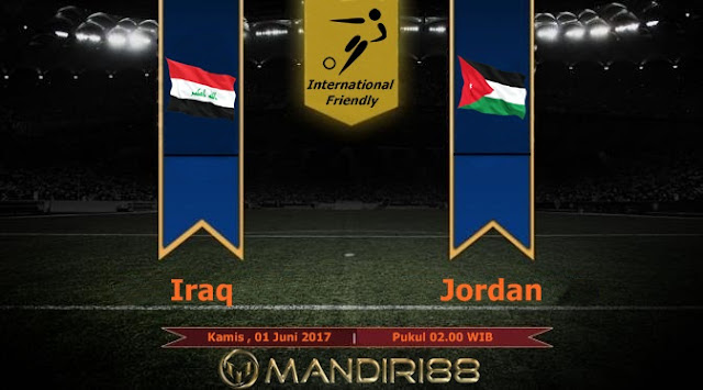  Prediksi Bola : Iraq Vs Jordan , Jumat 02 Mei 2017 Pukul 02.00 WIB