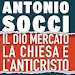 Download gratuito Il dio Mercato la Chiesa e lAnticristo PDF Ebook online