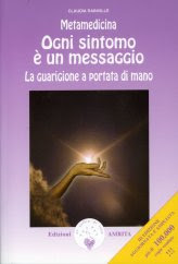 Metamedicina - Ogni Sintomo è un Messaggio