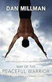 Book Cover: Way Of The Peaceful Warrior By Dan Millman