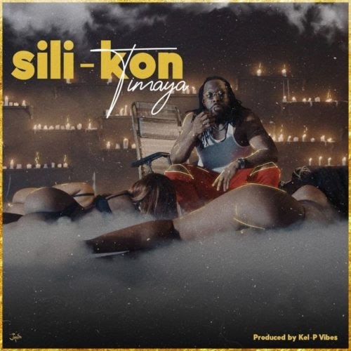 Timaya – “Sili Kon”