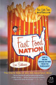 Fast Food Nation: The Dark Side of the All-American Meal