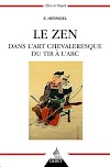 Lire gratuitement Le zen dans l'art chevaleresque du tir à l'arc
Conseil Livre électronique complet