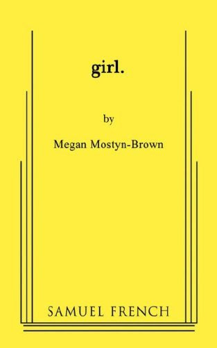 Girl by Megan Mostyn-Brown (11-Jan-2008) Paperback, by Megan Mostyn-Brown