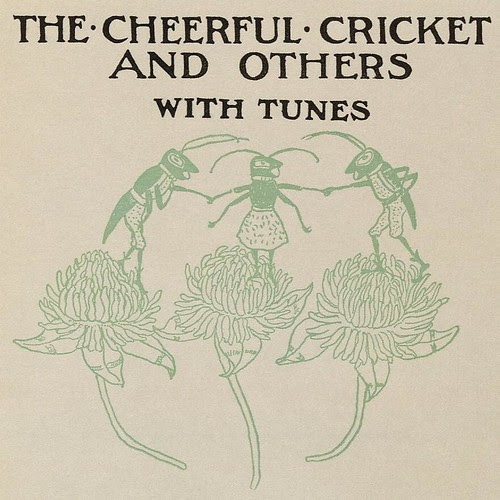 The Cheerful Cricket (LoC)