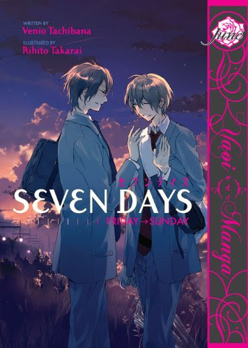 Seven Days: Friday-Sunday (Yaoi Manga), by Venio Tachibana, Rihito Takarai