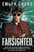 Farsighted (Farsighted, #1)