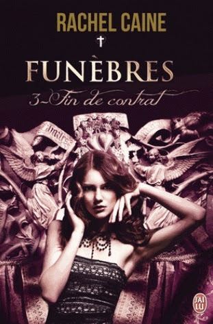 Couverture Funèbres, tome 3 : Fin de contrat