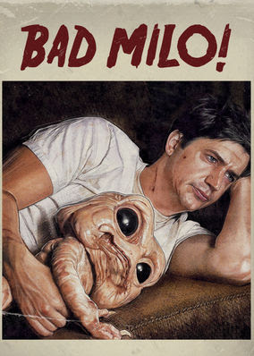 Bad Milo!