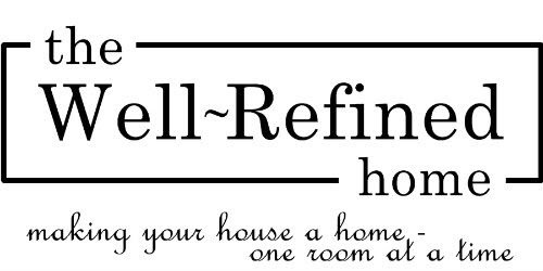 The Well-Refined Home