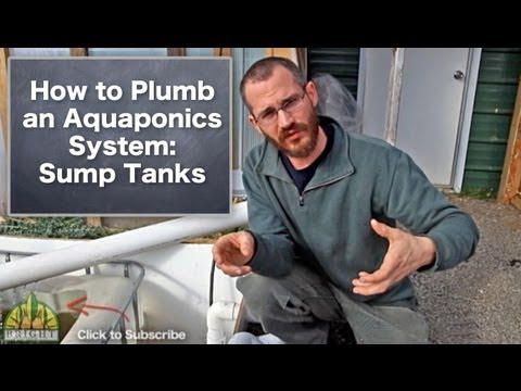How To Plumb An Aquaponics System Sump Tanks