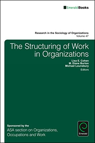 The Structuring of Work in Organizations (9781786354365)