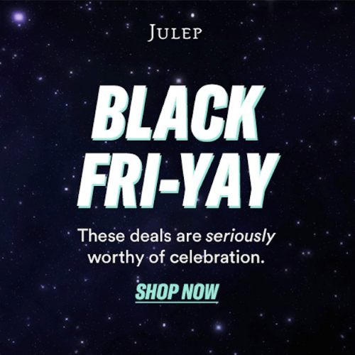 Julep Black Friday