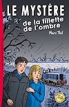 Le Mystère de la fillette de l'ombre Orientation Livre électronique
complet
