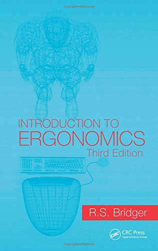 Introduction to Ergonomics, Third Edition, by Robert Bridger