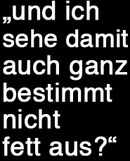 Svenja sieht nicht fett aus