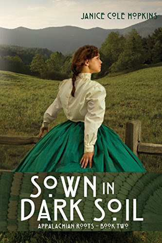 Sown in Dark Soil (Appalachian Roots), by Janice Cole Hopkins