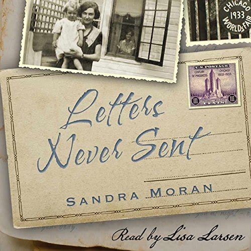 Letters Never Sent, by Sandra Moran