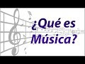 DEFINICIONES: LA MÚSICA, EL SONIDO Y SUS CUALIDADES