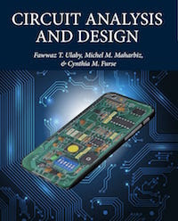 Circuit Analysis & Design, Ulaby, Maharbiz And Furse. Michigan Publishing, 2022, 798 Pages.