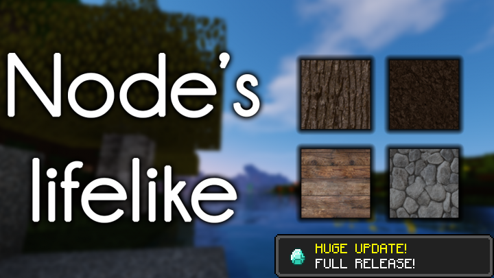 Node's Lifelike Resource Pack 1.13.2/1.12.2 - 9Minecraft.Net