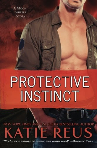 Protective Instinct (Moon Shifter Series), by Katie Reus