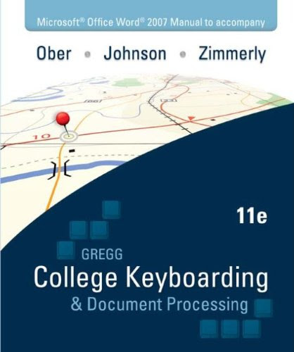Microsoft Office Word 2007 Manual for College Keybrd & Document Processing(GDP)