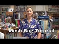 How to make a mesh bag