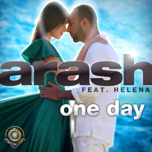 Arash ft. Helena - One Day - MP3 | Tapesh.Com