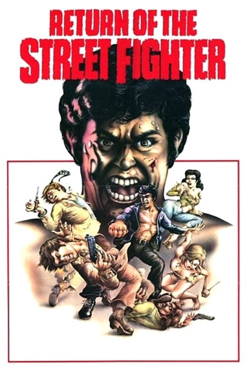 Full of Return of the Street Fighter 1974 Streaming 4K ULTRAHD Happy
Watching