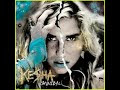 KESHA - C U Next Tuesday