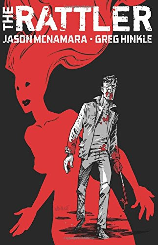 The Rattler, by Jason McNamara