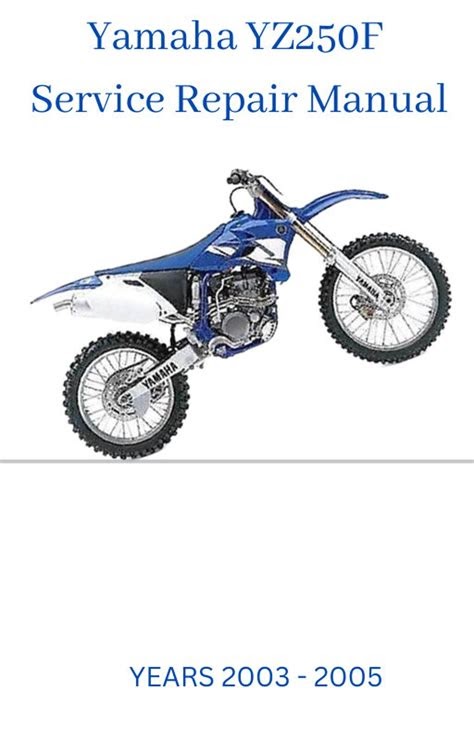 eBook 2003 Yamaha Yz250f Motocross Service Repair Manual Yz250 Highly Detailed Fsm Pdf Preview (PDF / ePub)