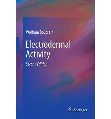 [(Electrodermal Activity)] [Author: Wolfram Boucsein] published on (December, 2011), by Wolfram Boucsein