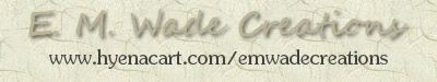 E. M. Wade Creations