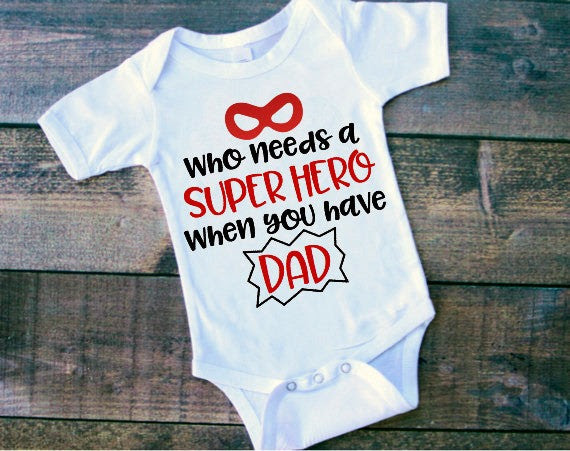 Download Who Needs a Superhero When I Have Dad Father's Day SVG DXF ...