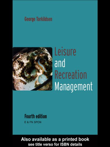Leisure and Recreation Management, by George Torkildsen